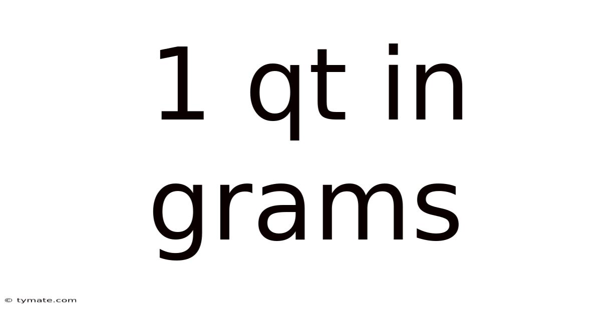 1 Qt In Grams