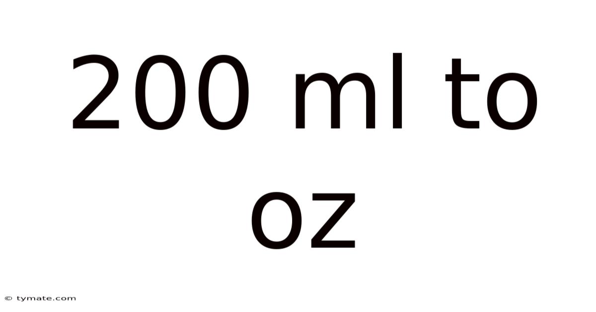 200 Ml To Oz