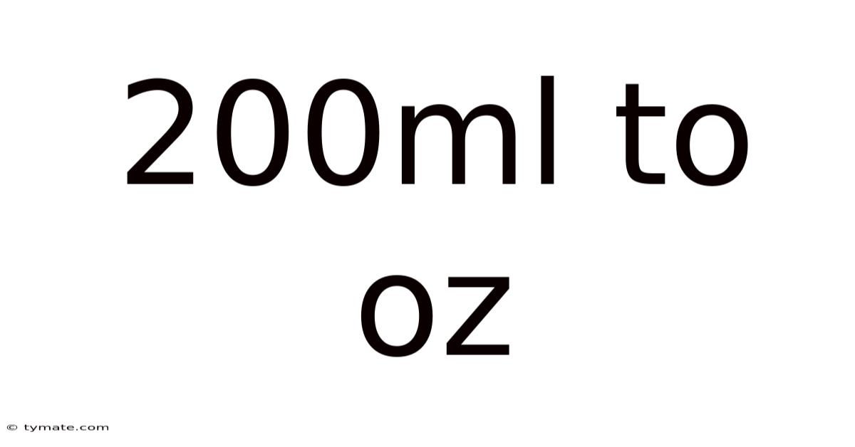 200ml To Oz