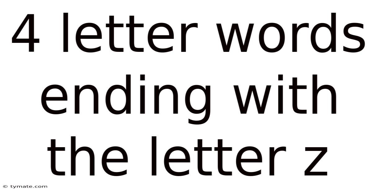 4 Letter Words Ending With The Letter Z