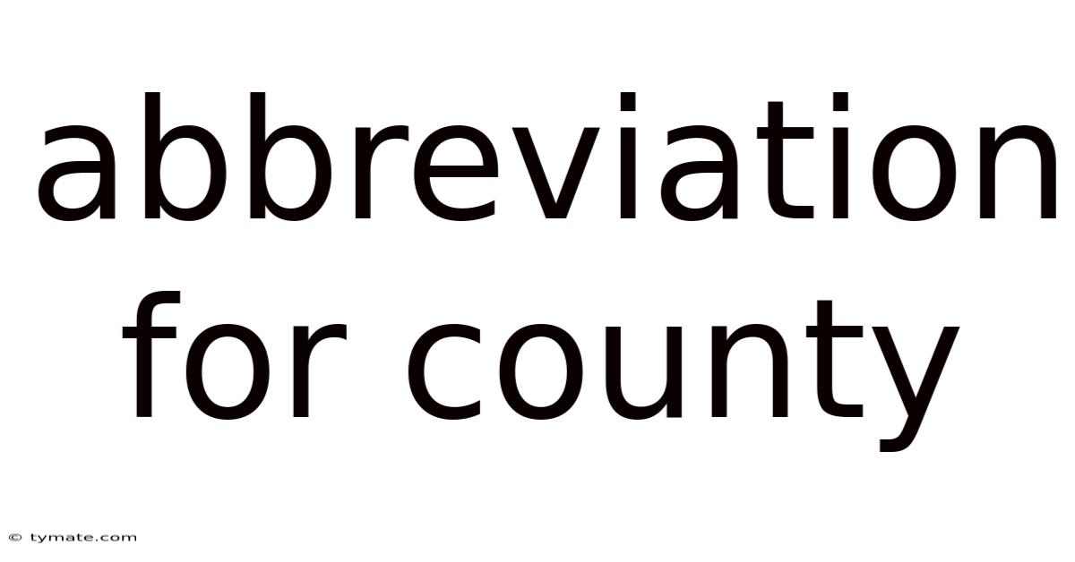 Abbreviation For County