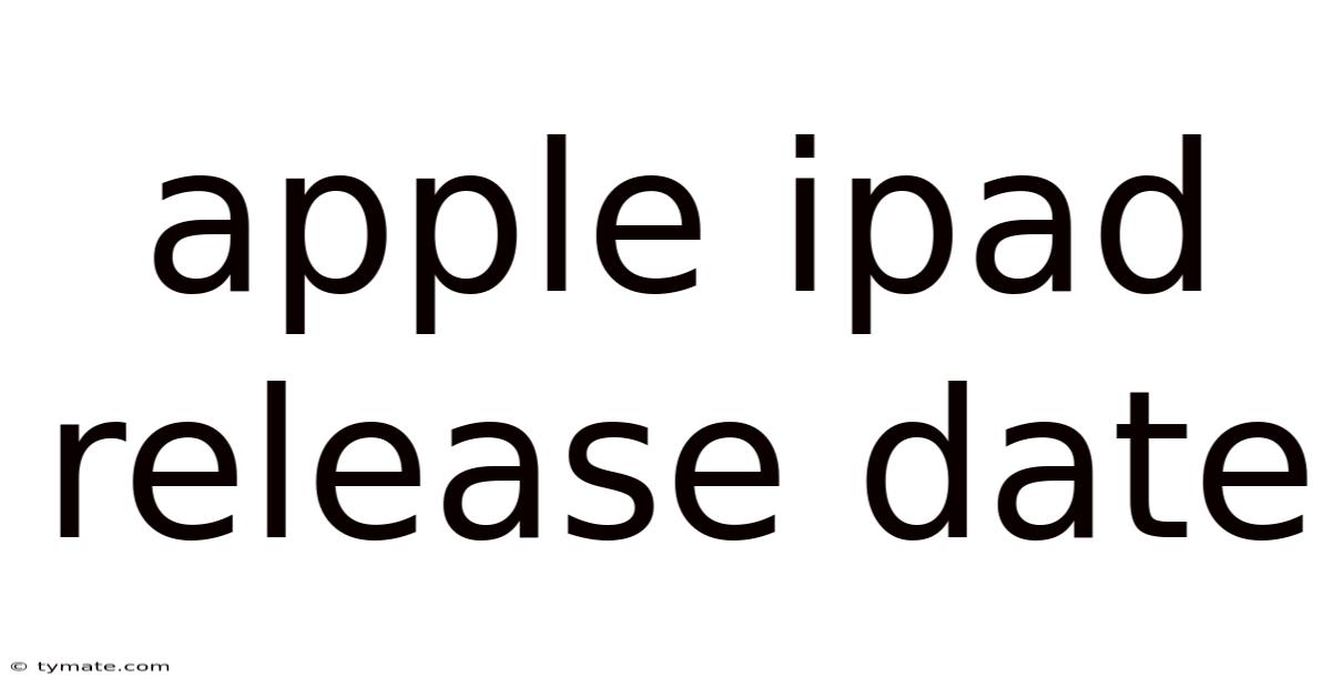 Apple Ipad Release Date