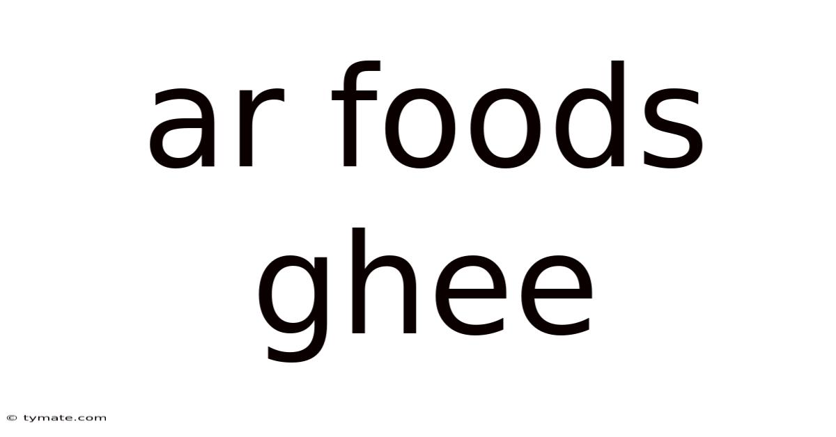 Ar Foods Ghee