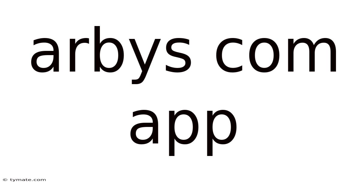 Arbys Com App