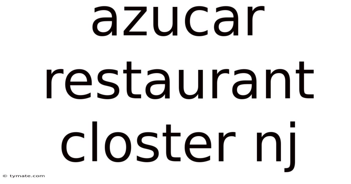 Azucar Restaurant Closter Nj