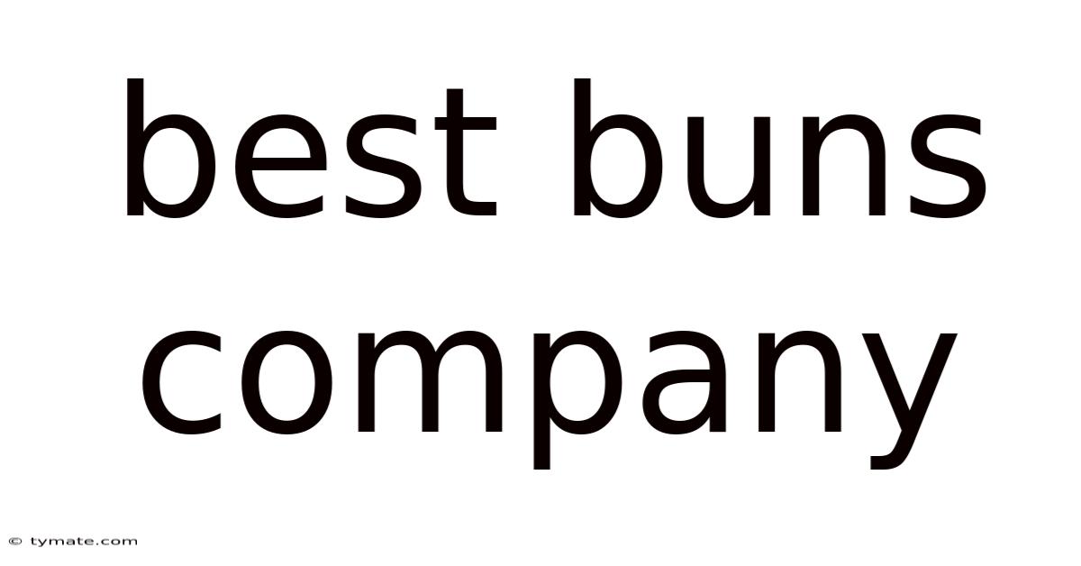 Best Buns Company