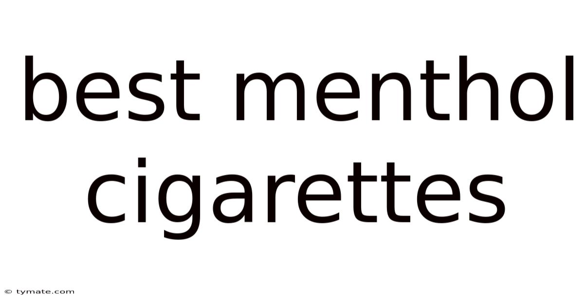 Best Menthol Cigarettes