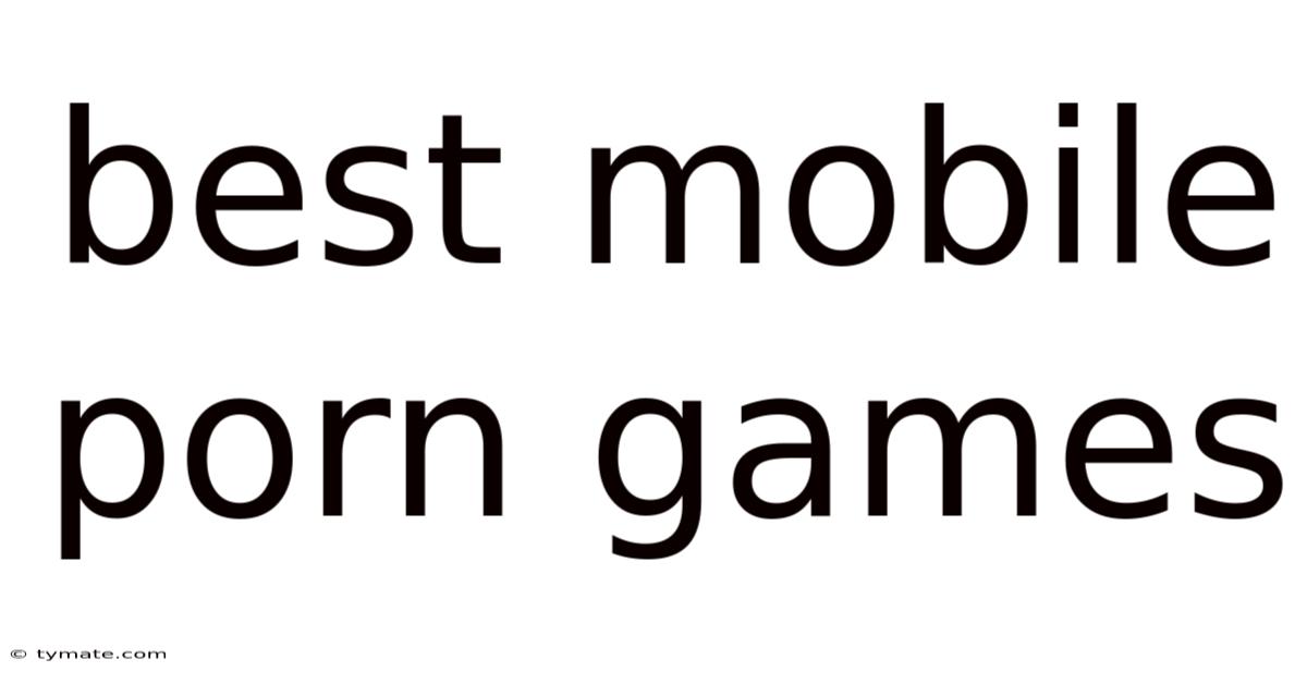 Best Mobile Porn Games