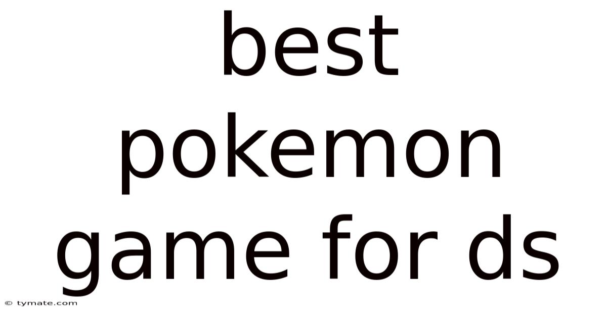Best Pokemon Game For Ds