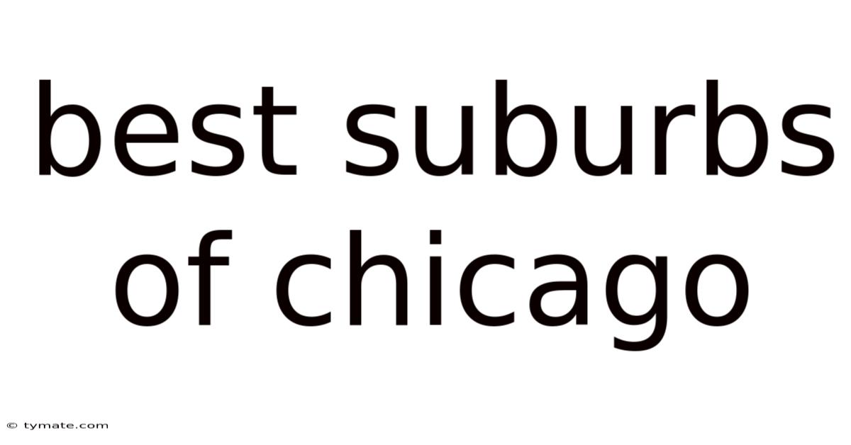 Best Suburbs Of Chicago
