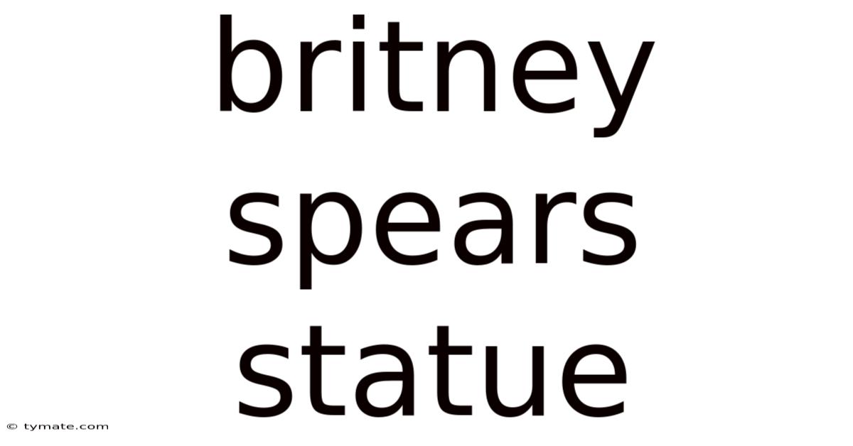 Britney Spears Statue