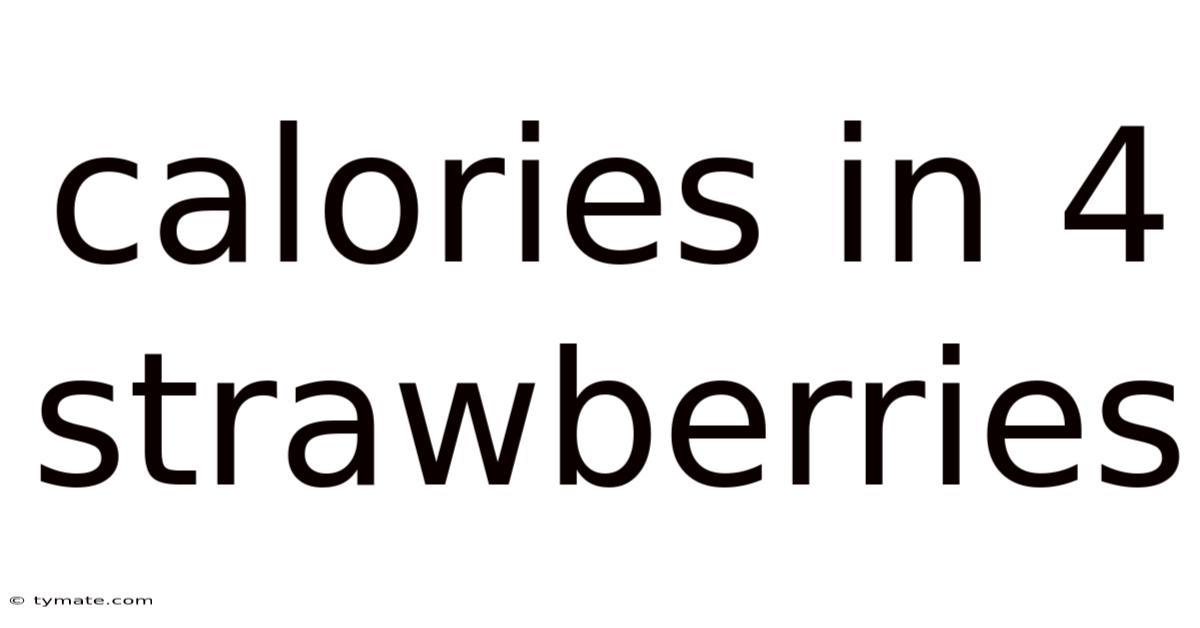 Calories In 4 Strawberries