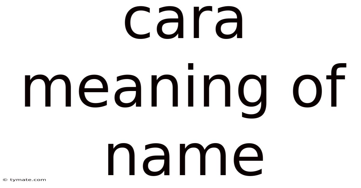 Cara Meaning Of Name