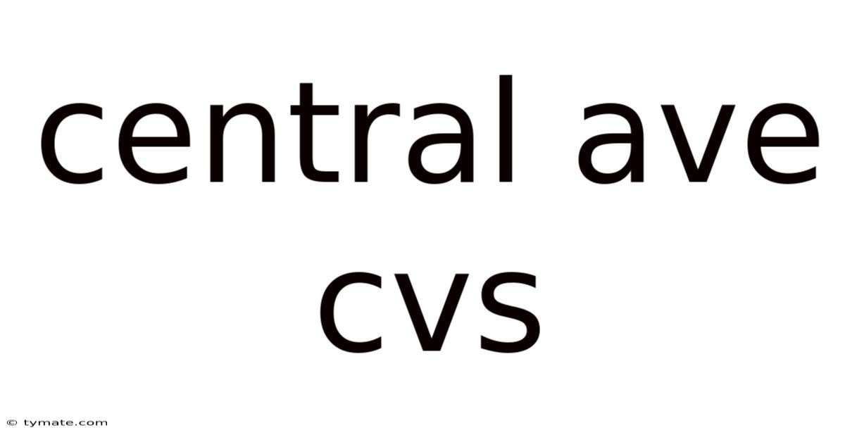 Central Ave Cvs
