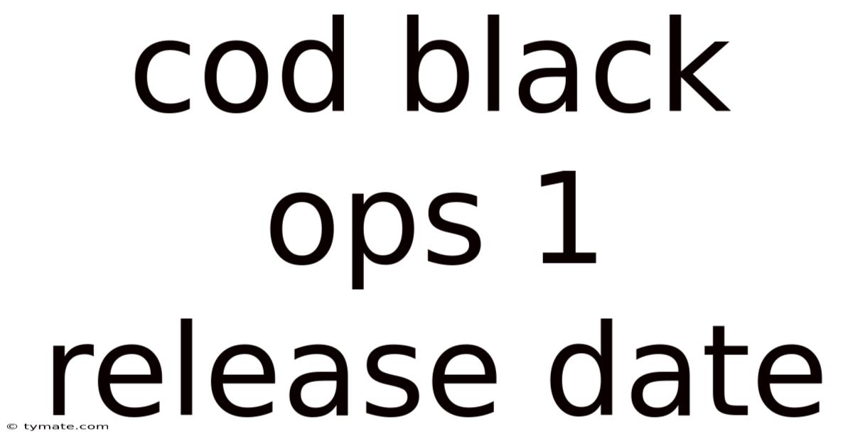 Cod Black Ops 1 Release Date