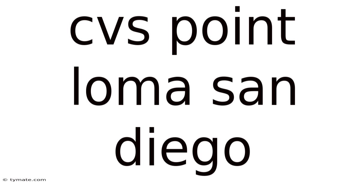 Cvs Point Loma San Diego