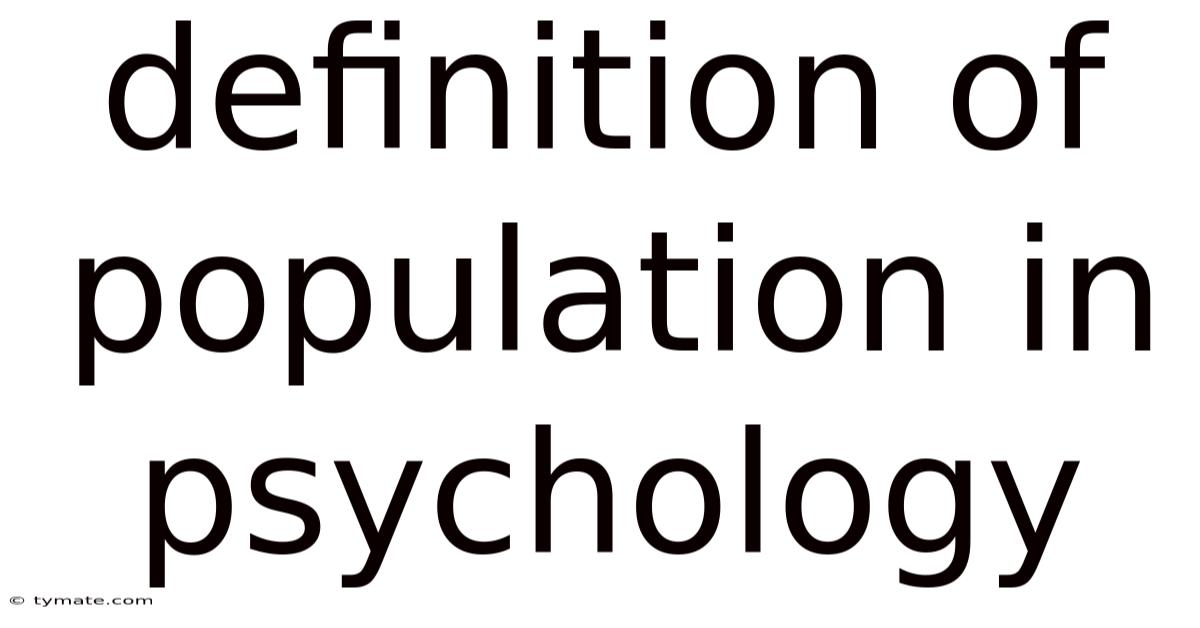 Definition Of Population In Psychology