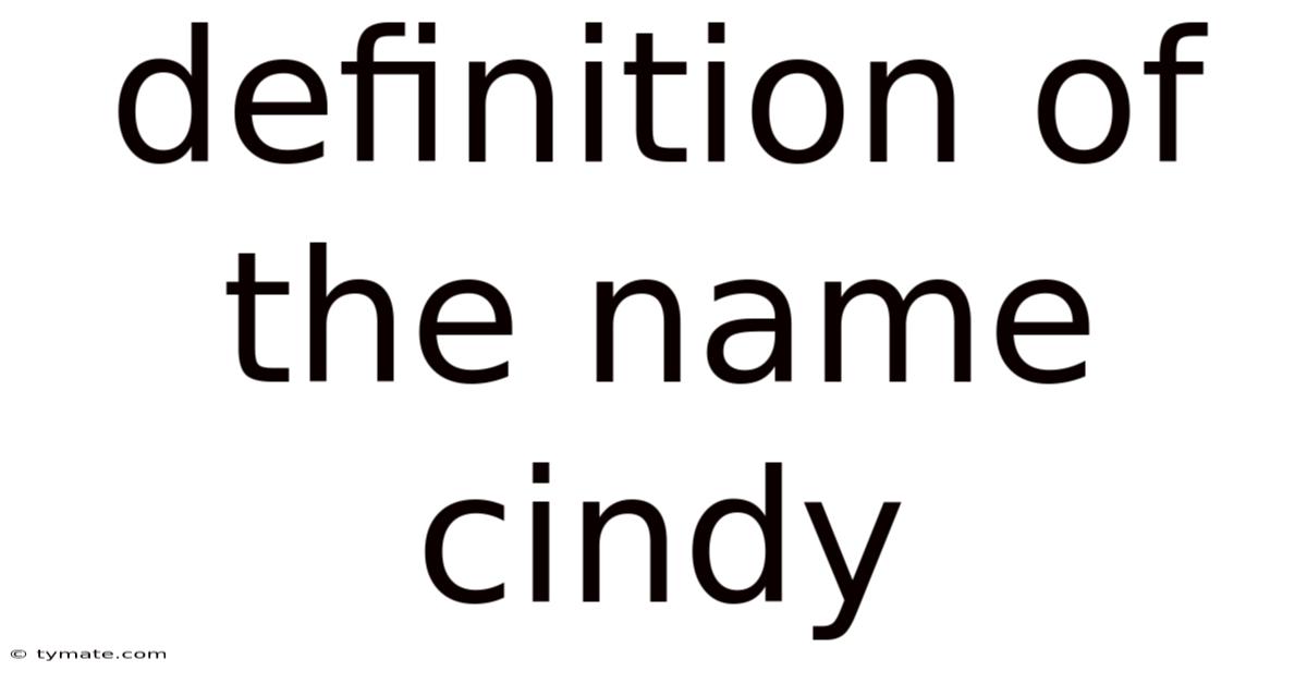 Definition Of The Name Cindy