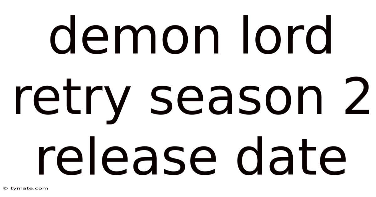 Demon Lord Retry Season 2 Release Date