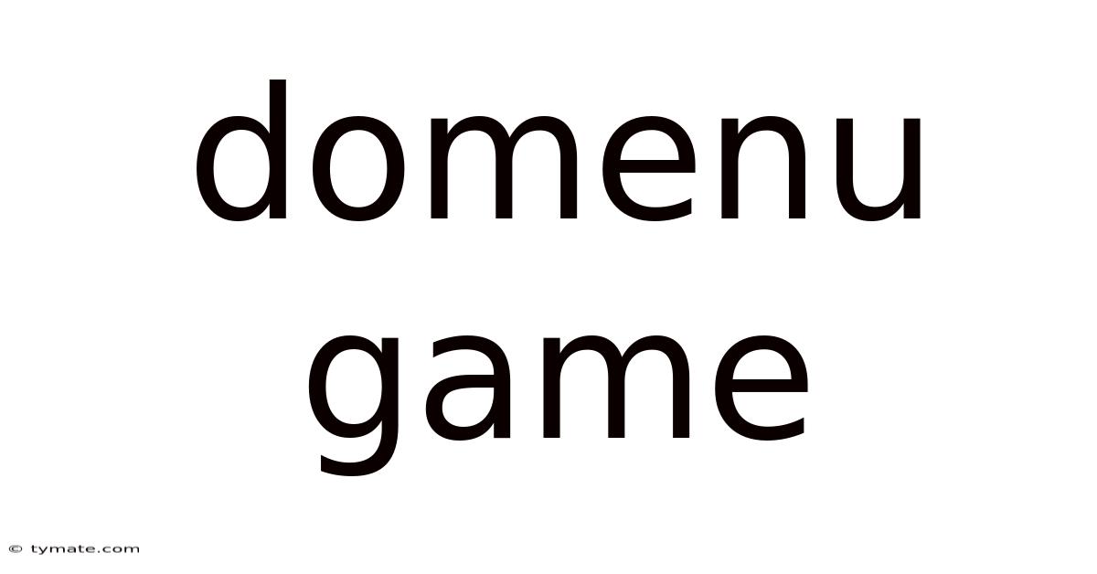 Domenu Game