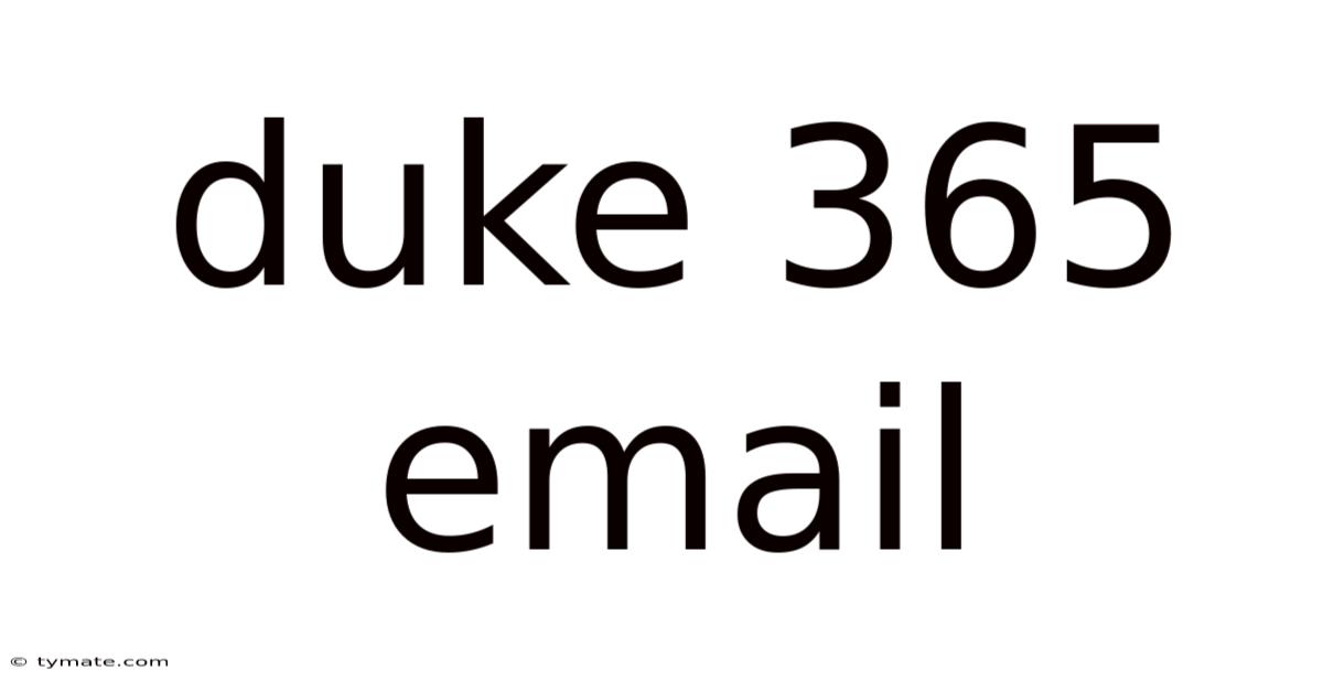 Duke 365 Email