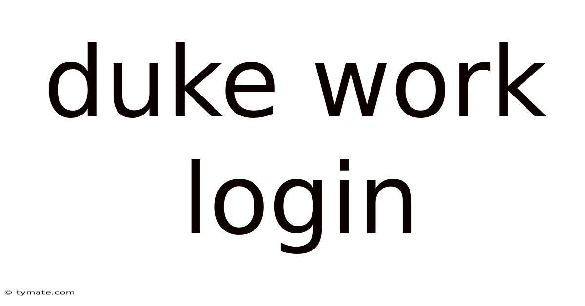 Duke Work Login