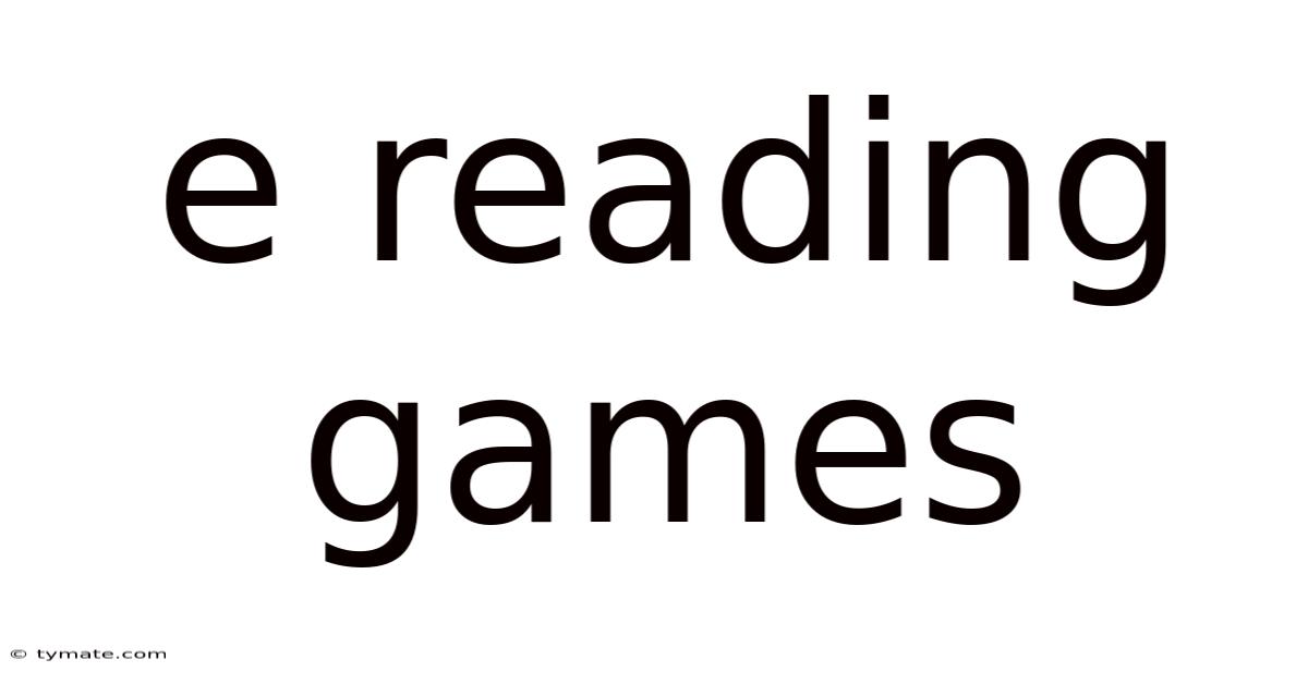 E Reading Games