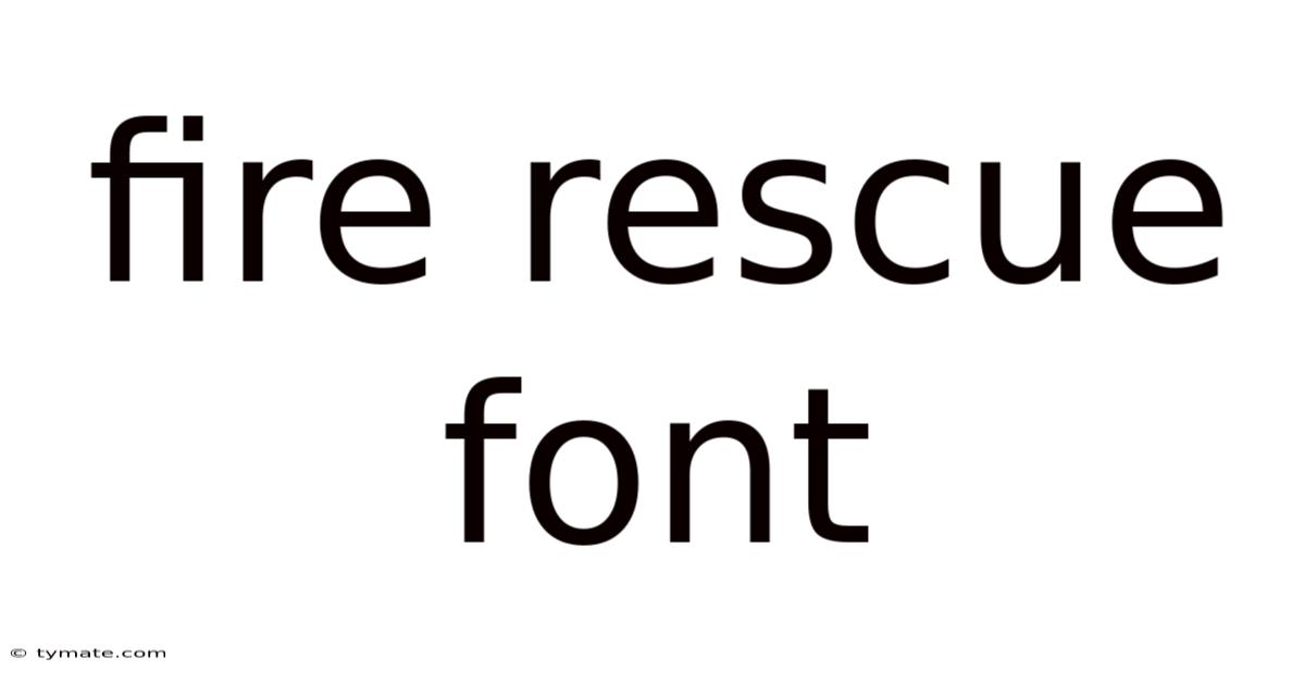 Fire Rescue Font