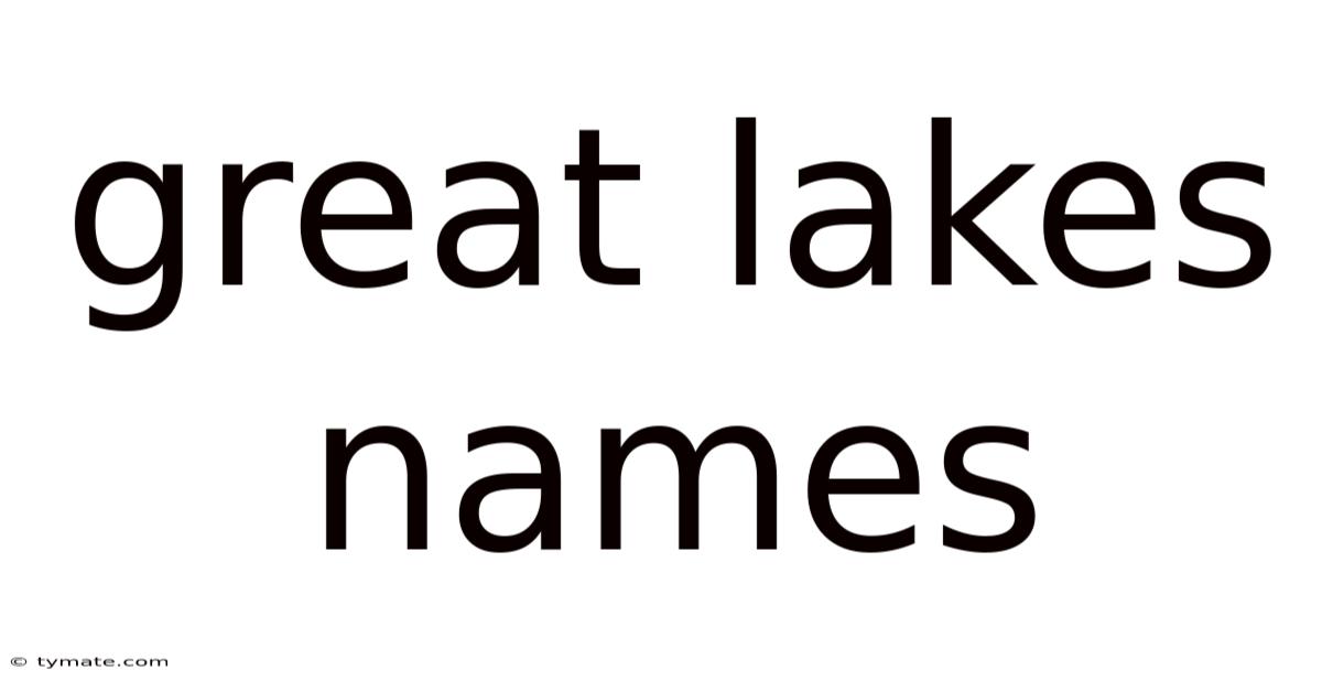 Great Lakes Names