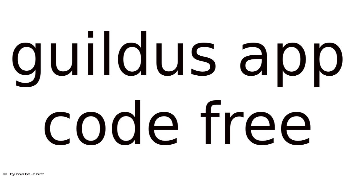 Guildus App Code Free