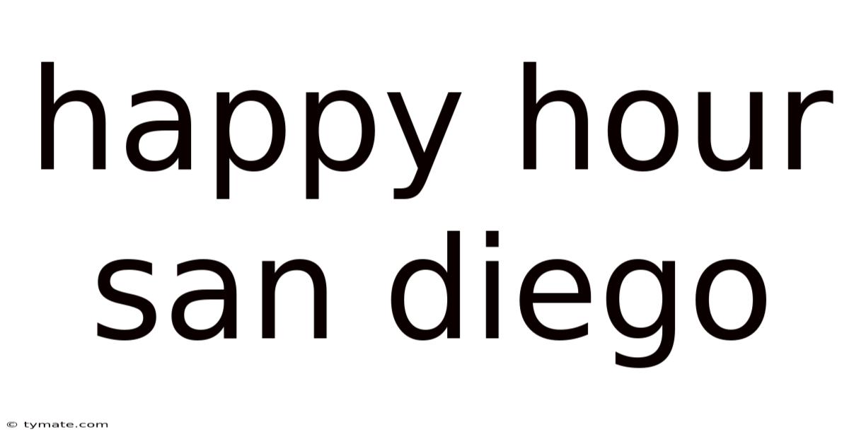 Happy Hour San Diego