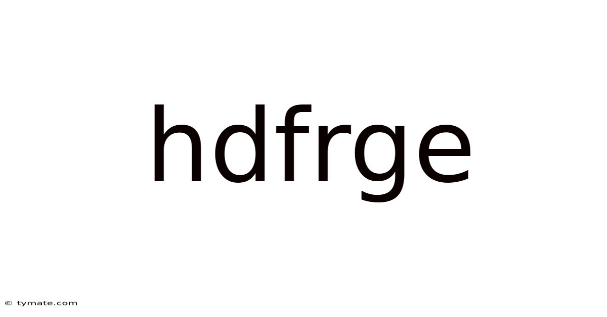 Hdfrge