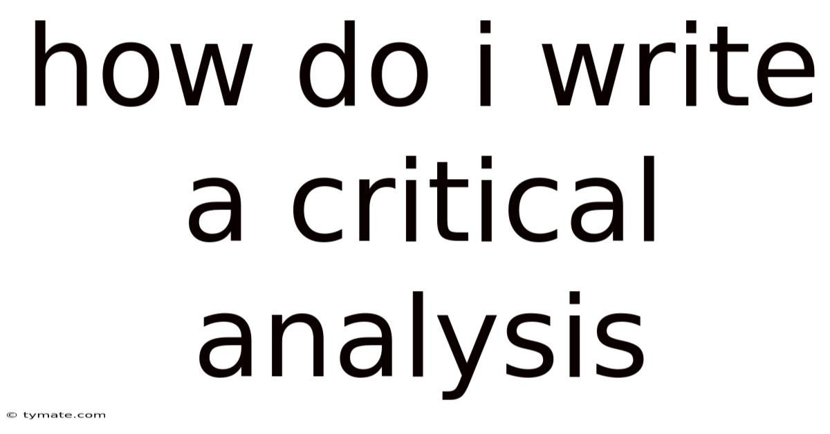 How Do I Write A Critical Analysis