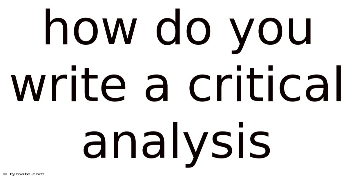 How Do You Write A Critical Analysis