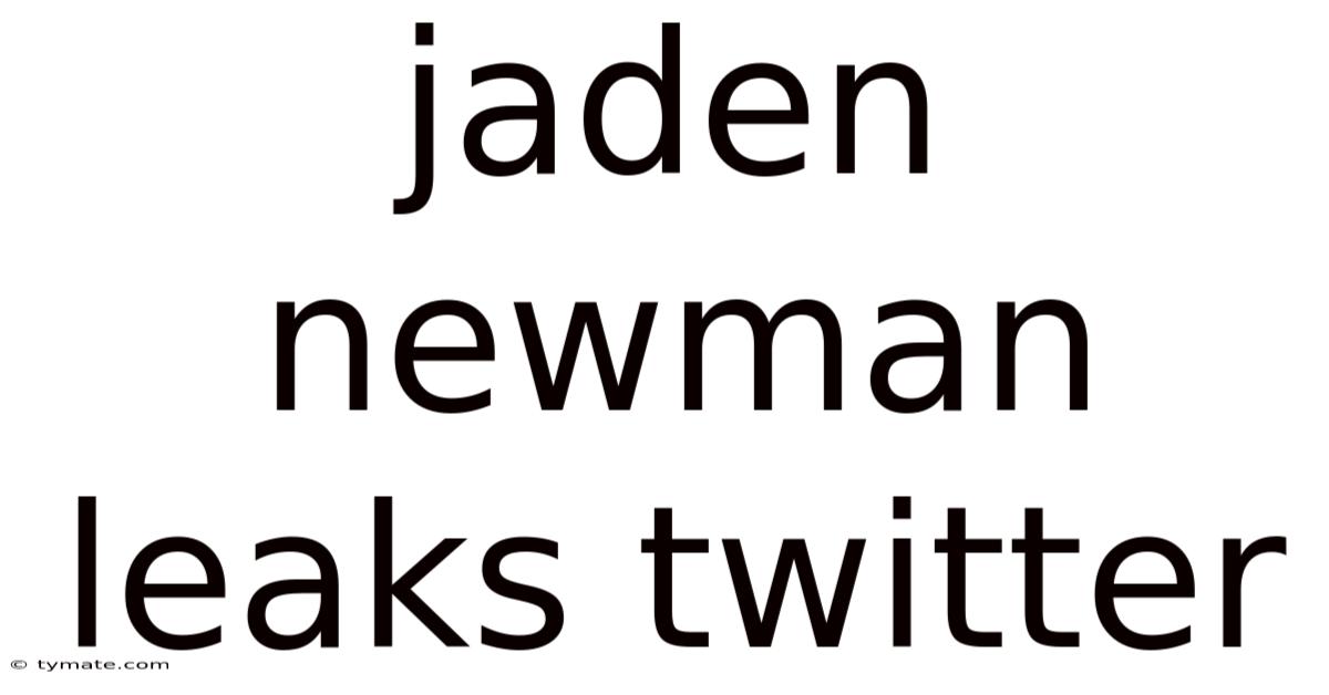Jaden Newman Leaks Twitter