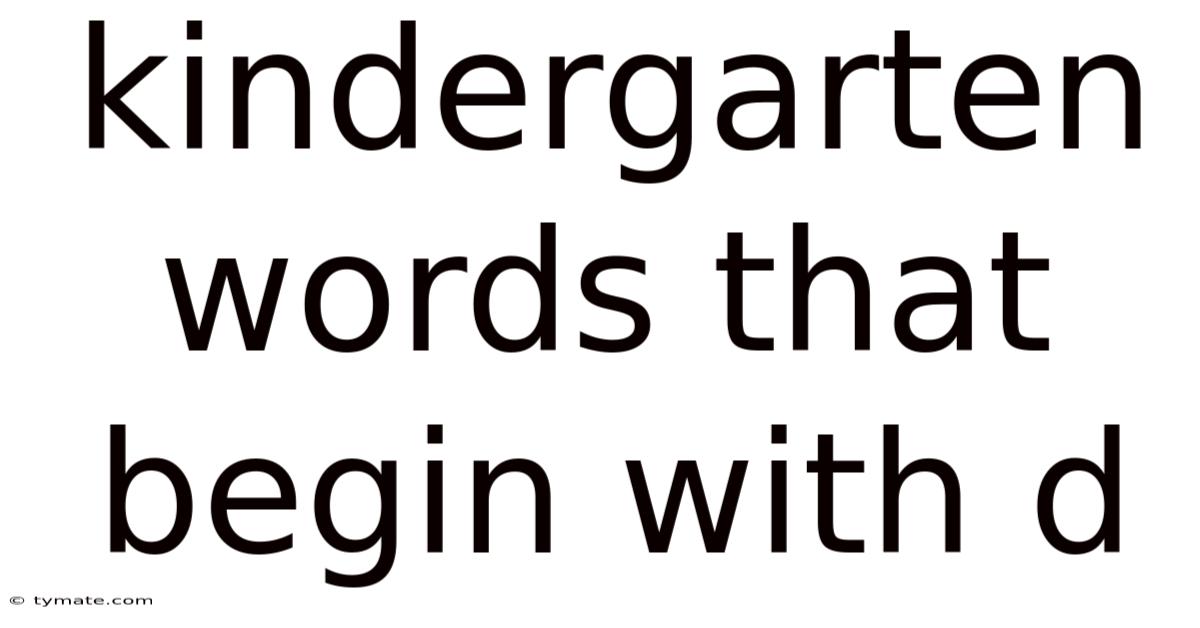 Kindergarten Words That Begin With D