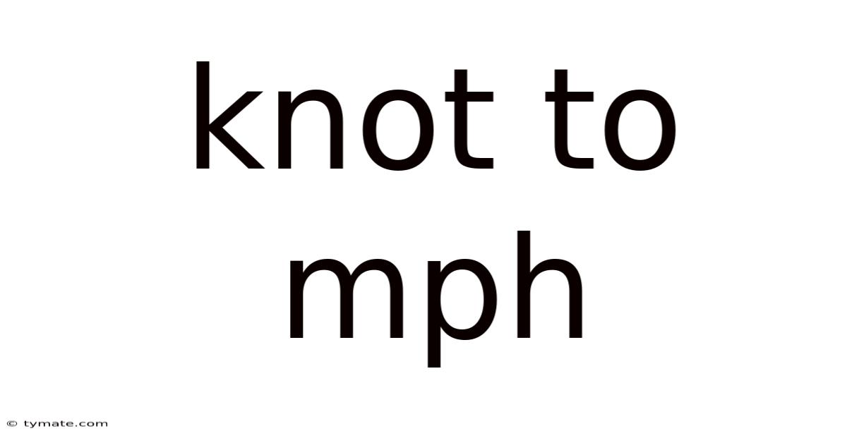 Knot To Mph