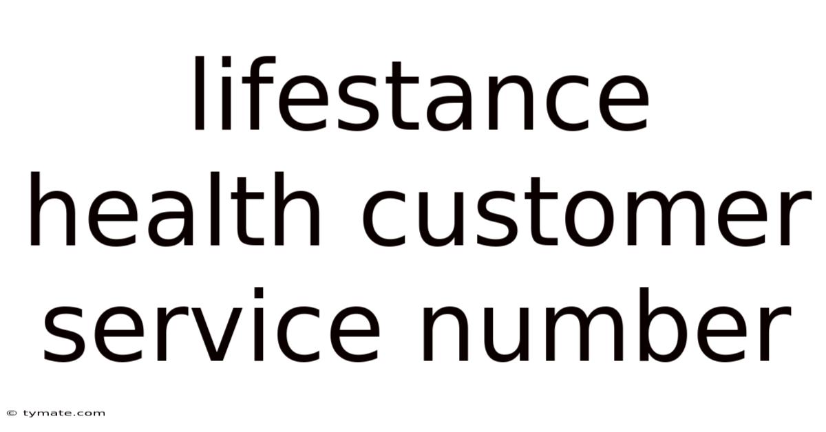 Lifestance Health Customer Service Number