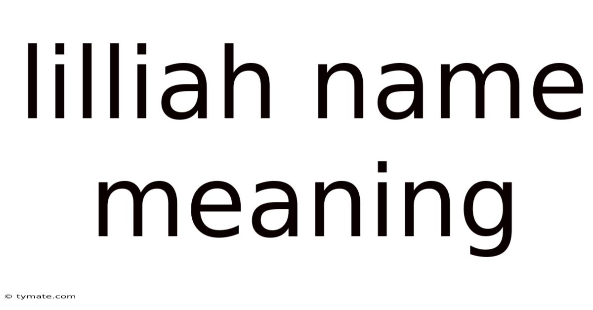 Lilliah Name Meaning