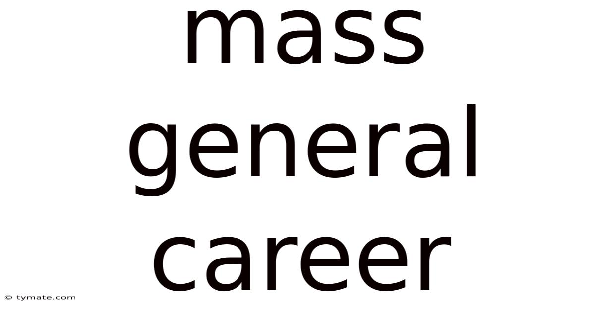 Mass General Career