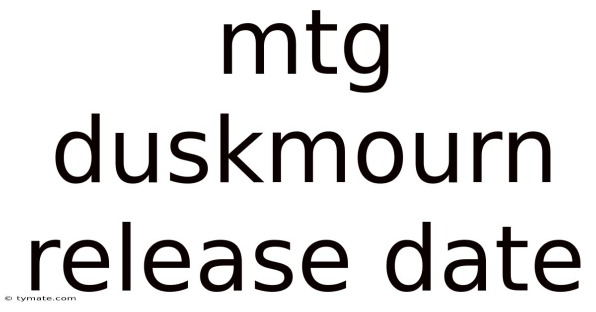 Mtg Duskmourn Release Date