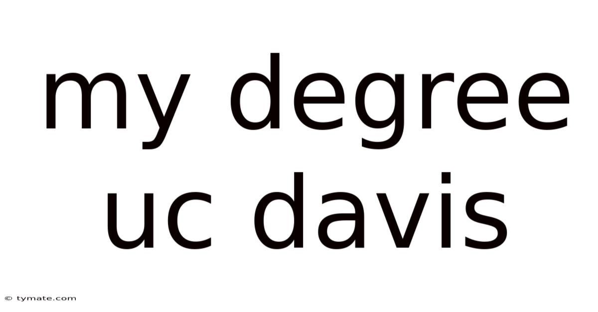 My Degree Uc Davis