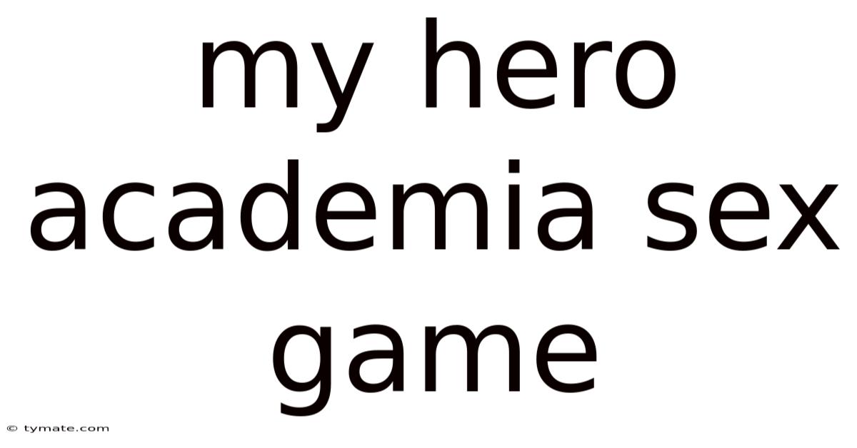 My Hero Academia Sex Game