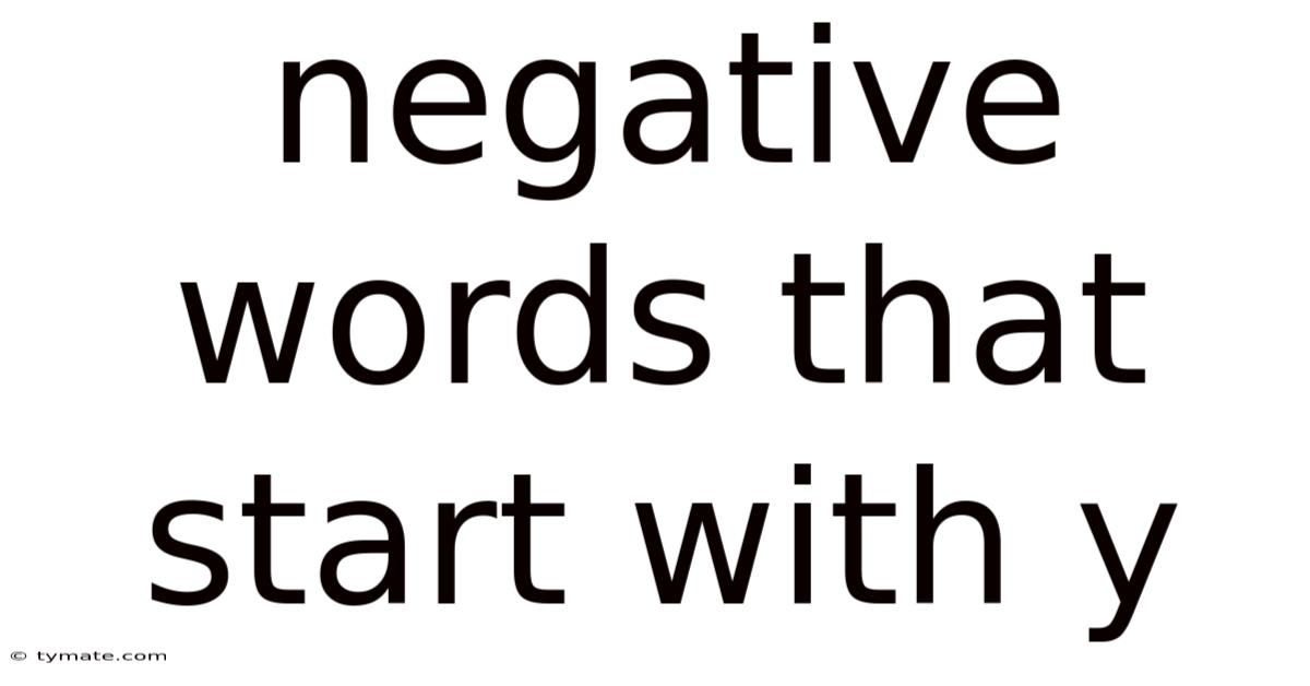 Negative Words That Start With Y
