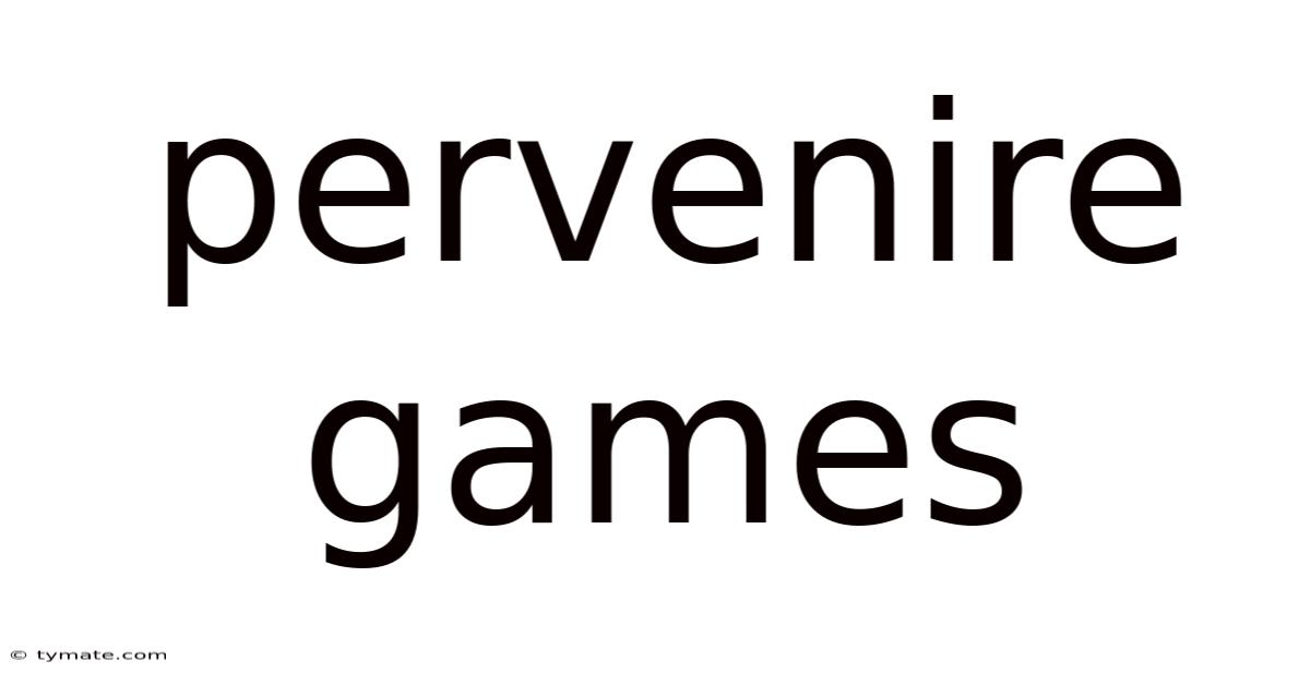 Pervenire Games