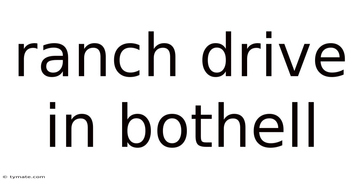 Ranch Drive In Bothell