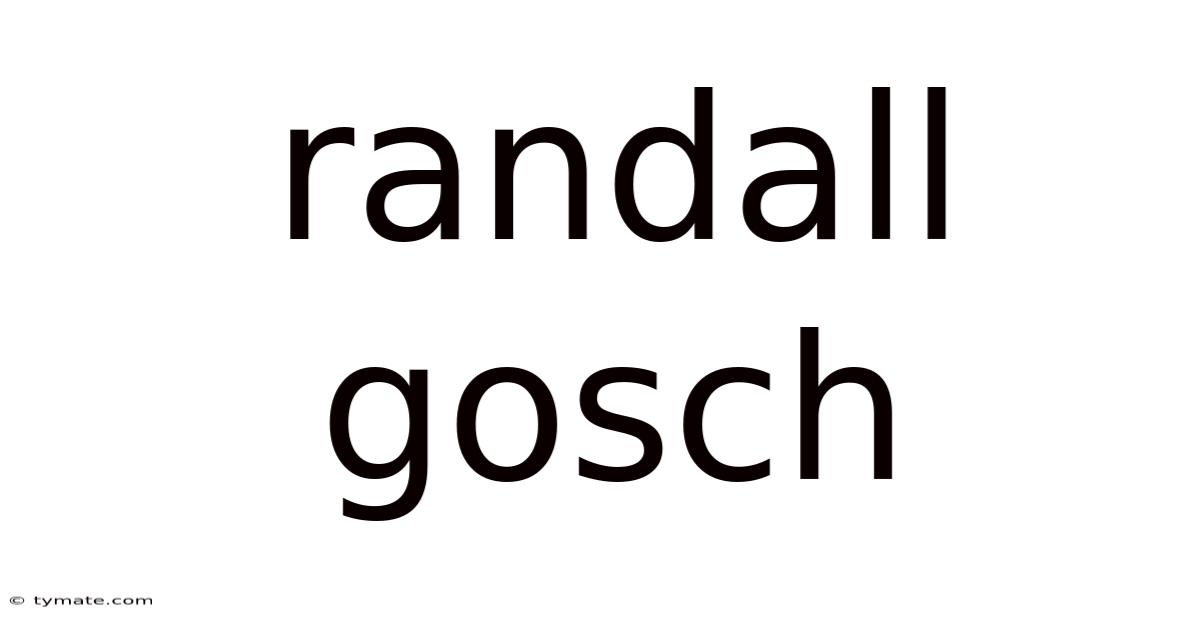 Randall Gosch