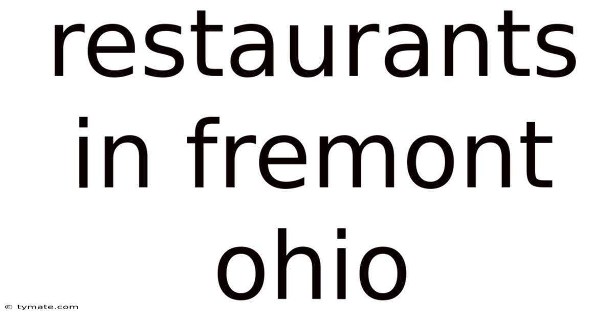 Restaurants In Fremont Ohio