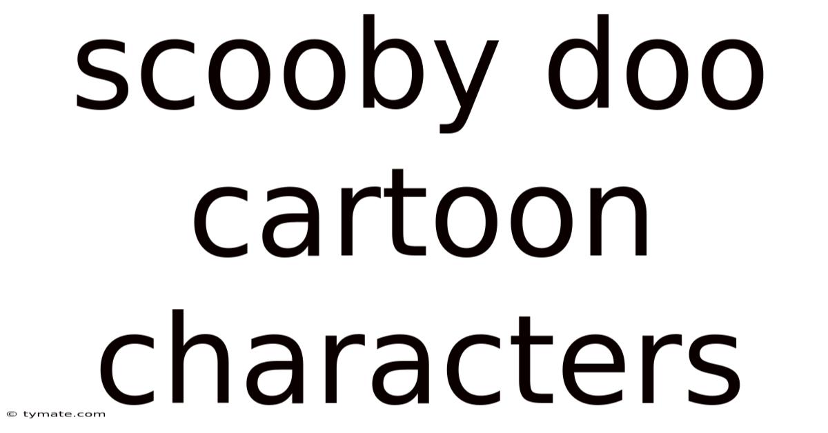 Scooby Doo Cartoon Characters
