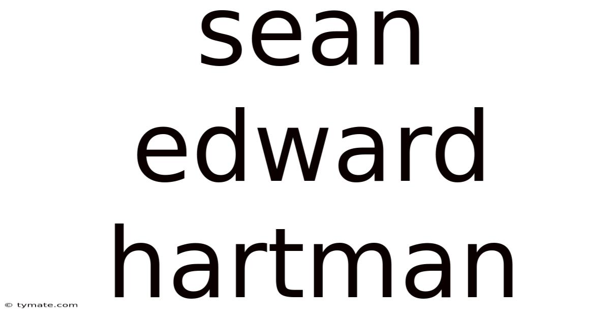 Sean Edward Hartman